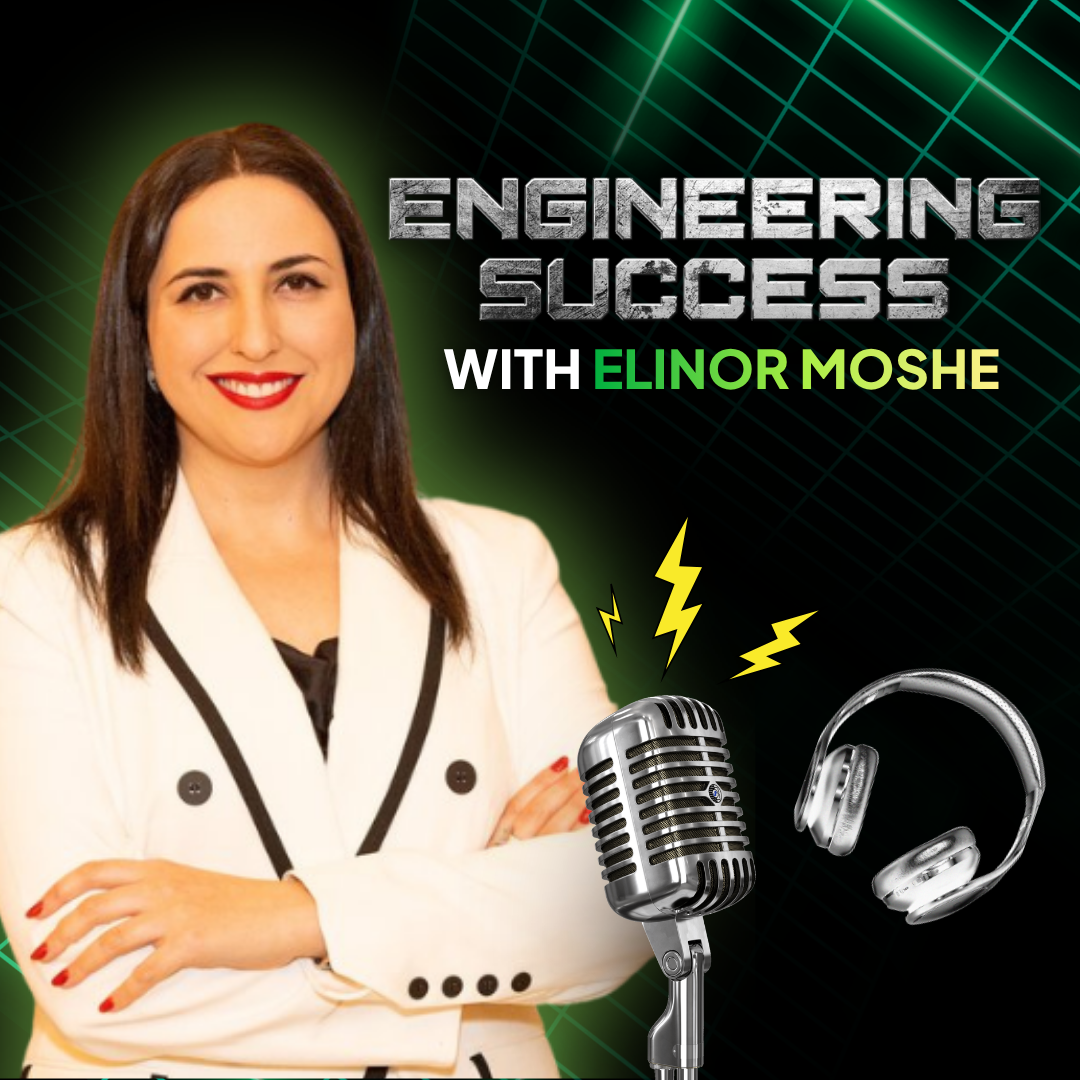 Episode 10 – Elinor Moshe: When things are tough, the character truly comes out