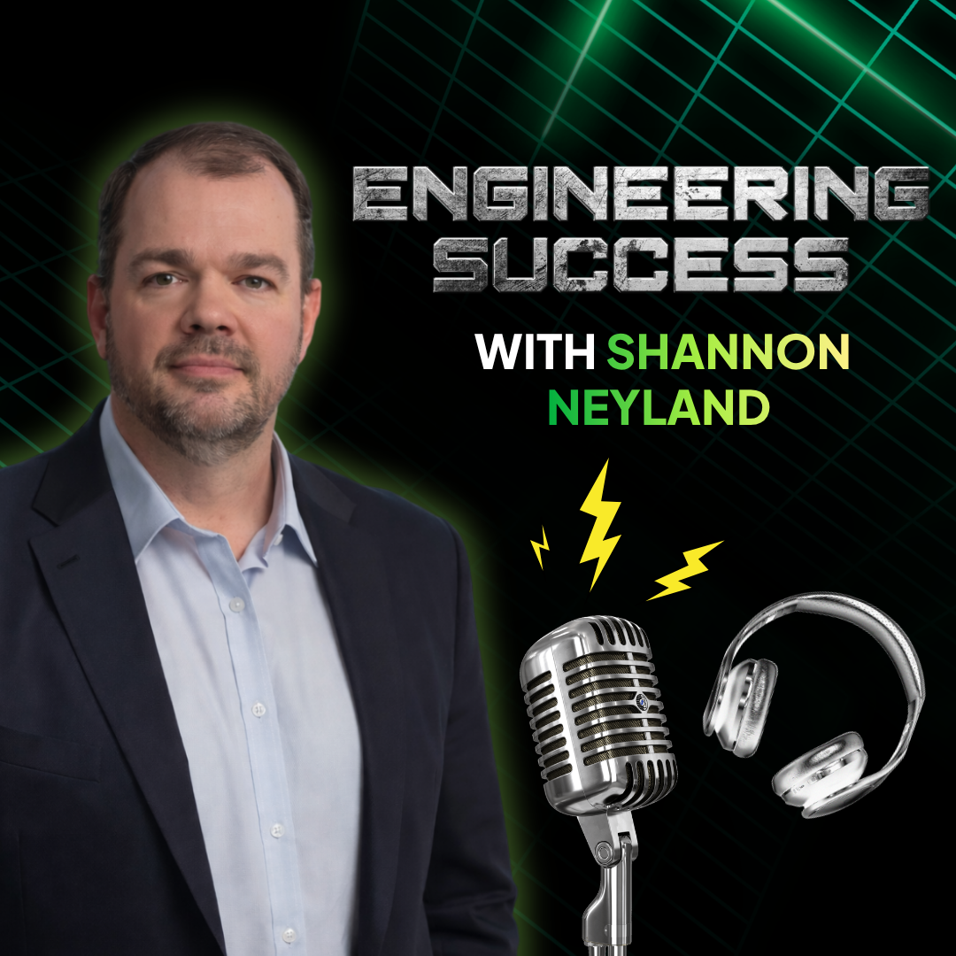 Episode 34 – Building Discipline Into Growth: Shannon Neyland on Sustainable Engineering Leadership
